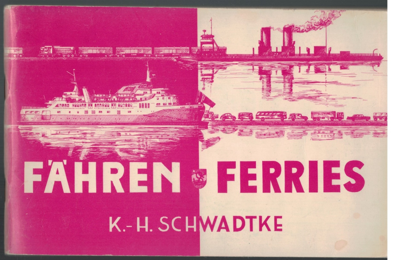 Fähren Ferries (1 St.) K.-H. Schwadtke, Bremen 1965
